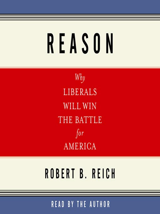 Title details for Reason by Robert B. Reich - Wait list